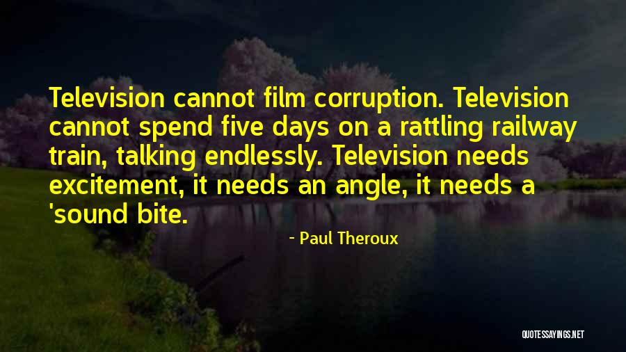 Sound Bite Quotes By Paul Theroux Sound Bite Quotes By Paul Theroux