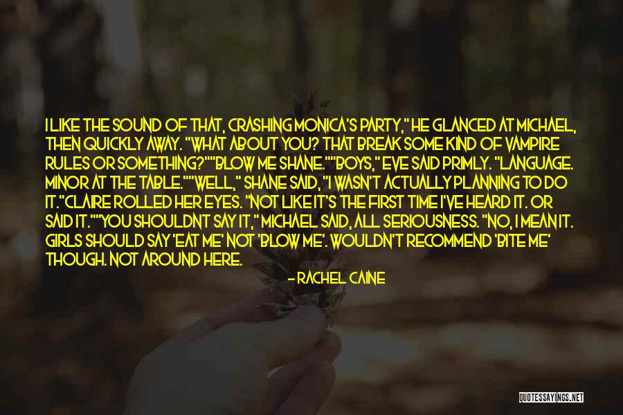 Sound Bite Quotes By Rachel Caine Sound Bite Quotes By Rachel Caine