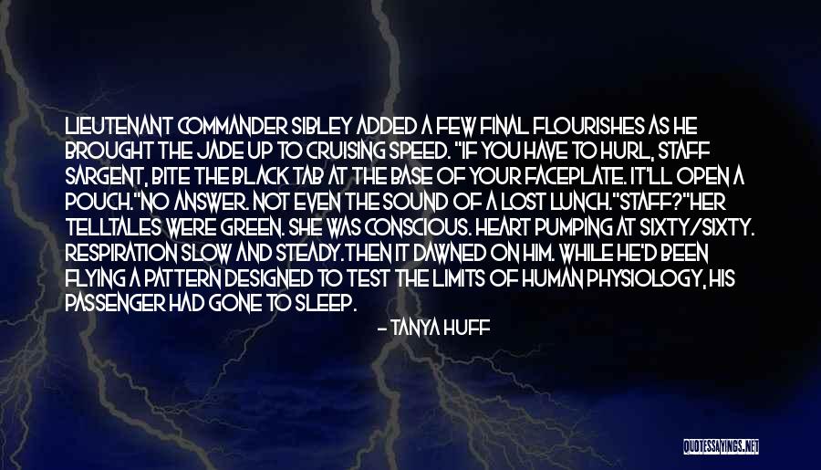 Sound Bite Quotes By Tanya Huff Sound Bite Quotes By Tanya Huff