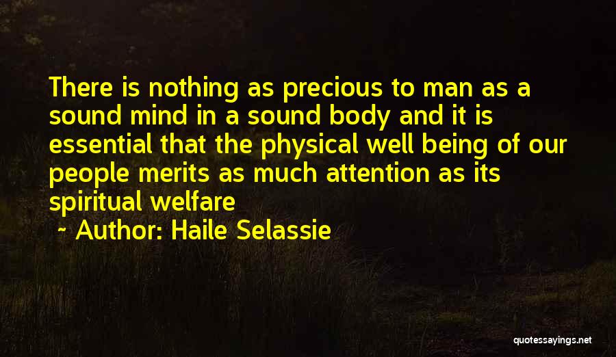 Sound Body And Mind Quotes By Haile Selassie