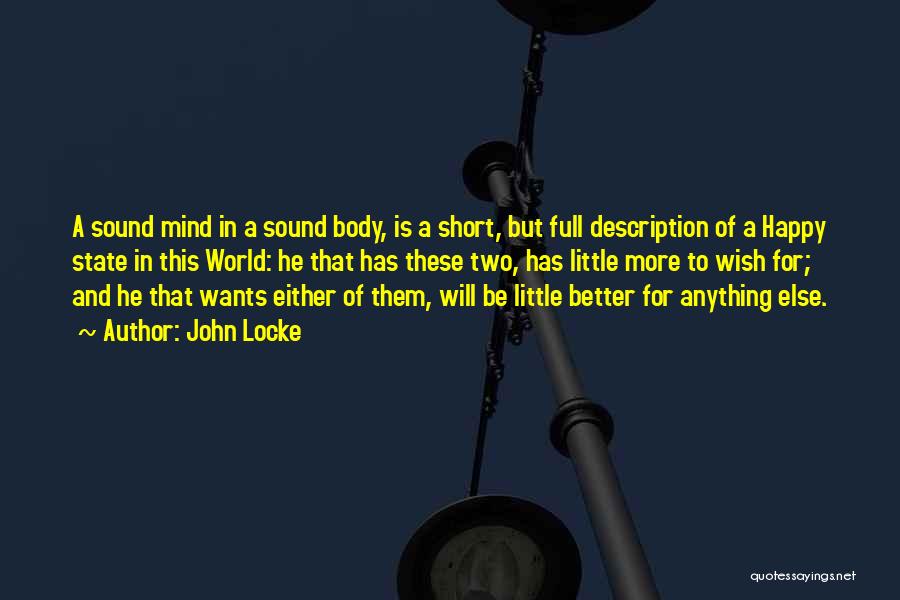 Sound Body And Mind Quotes By John Locke