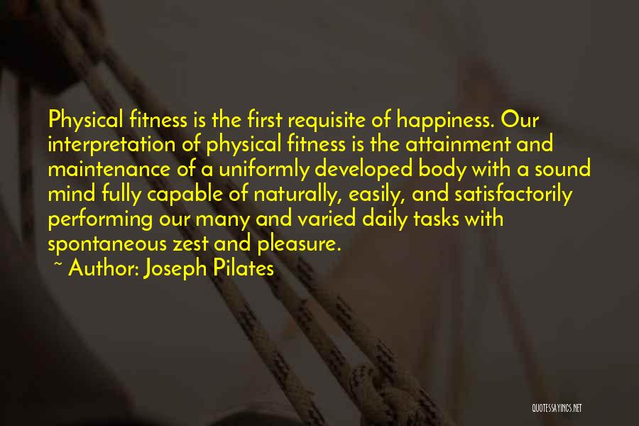 Sound Body And Mind Quotes By Joseph Pilates