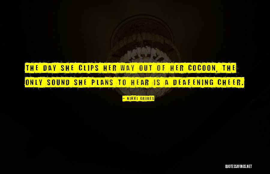 Sound Clips Quotes By Nikki Grimes Sound Clips Quotes By Nikki Grimes