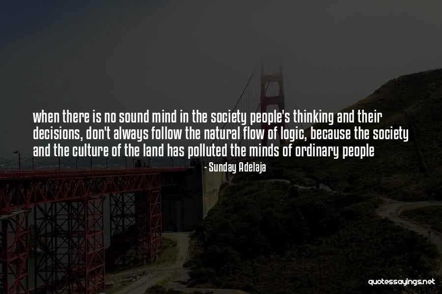 Sound Decisions Quotes By Sunday Adelaja Sound Decisions Quotes By Sunday Adelaja