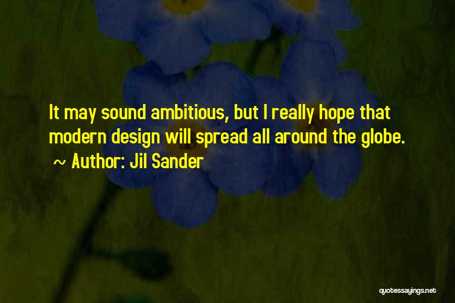 Sound Design Quotes By Jil Sander