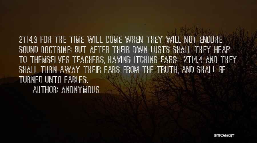 Sound Doctrine Quotes By Anonymous