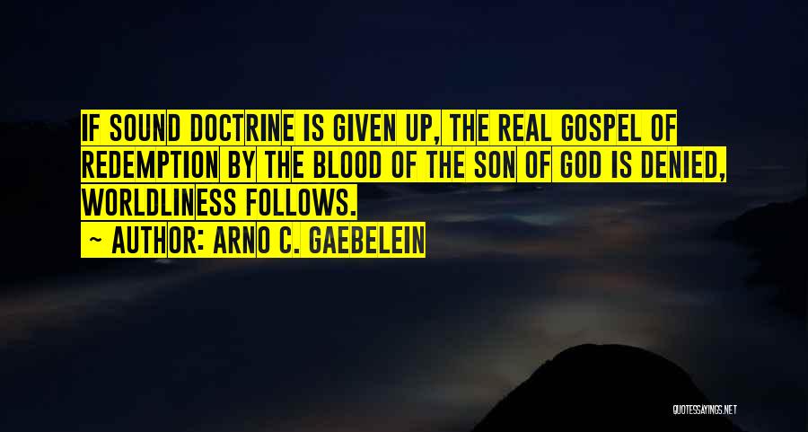 Sound Doctrine Quotes By Arno C. Gaebelein