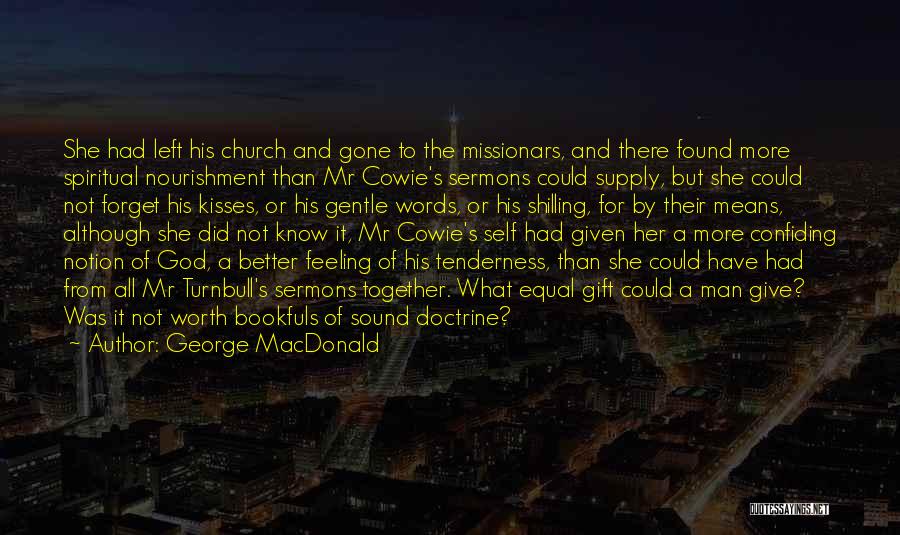 Sound Doctrine Quotes By George MacDonald