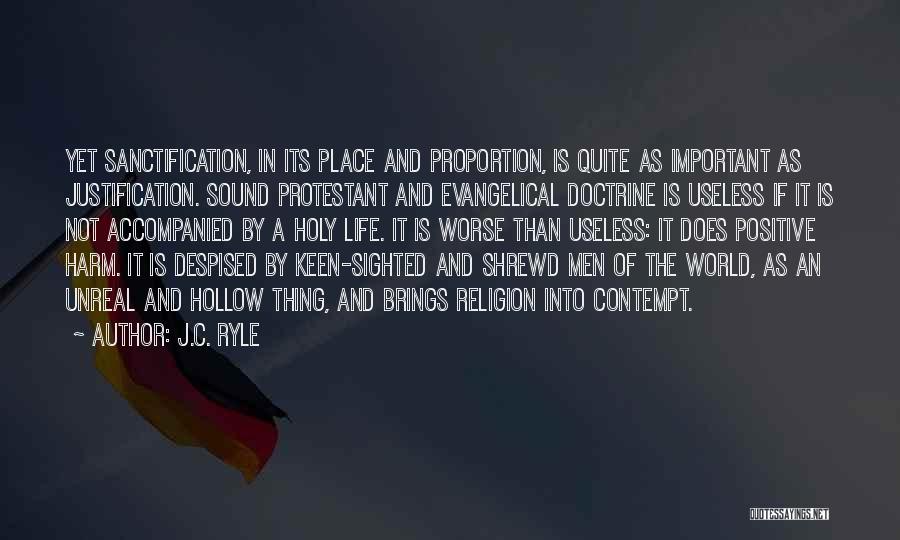 Sound Doctrine Quotes By J.C. Ryle