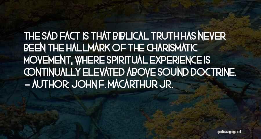 Sound Doctrine Quotes By John F. MacArthur Jr.
