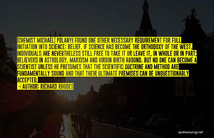 Sound Doctrine Quotes By Richard Rhodes