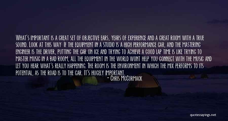 Sound Equipment Quotes By Chris McCormack Sound Equipment Quotes By Chris McCormack