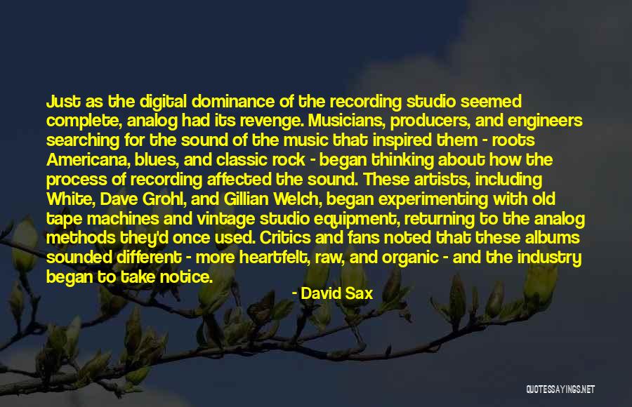 Sound Equipment Quotes By David Sax