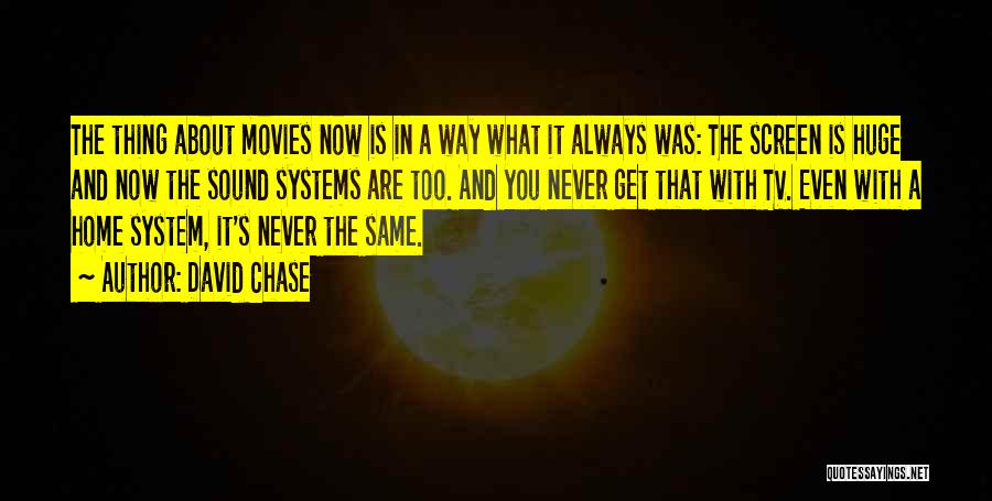 Sound In Movies Quotes By David Chase