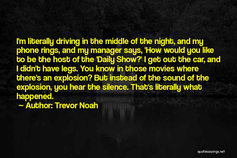 Sound In Movies Quotes By Trevor Noah