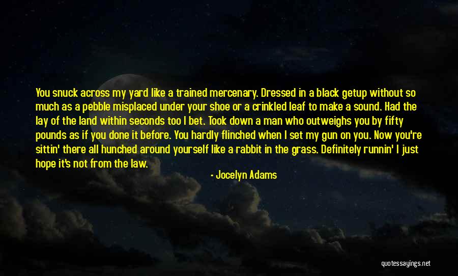 Sound It Out Land Quotes By Jocelyn Adams Sound It Out Land Quotes By Jocelyn Adams