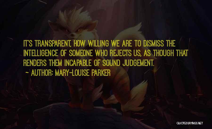 Sound Judgement Quotes By Mary-Louise Parker