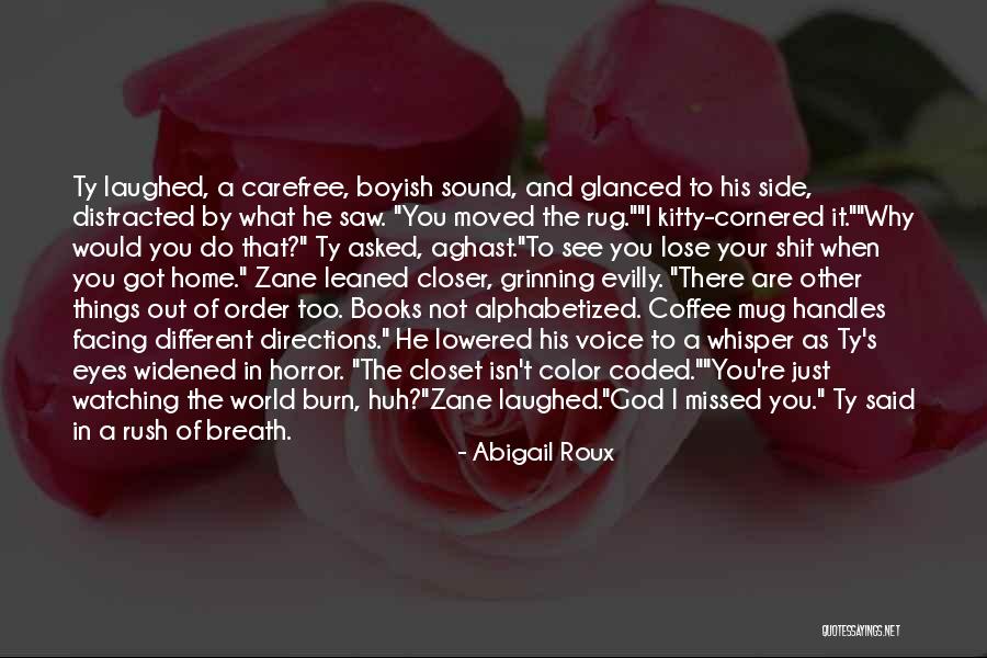 Sound Of His Voice Quotes By Abigail Roux Sound Of His Voice Quotes By Abigail Roux