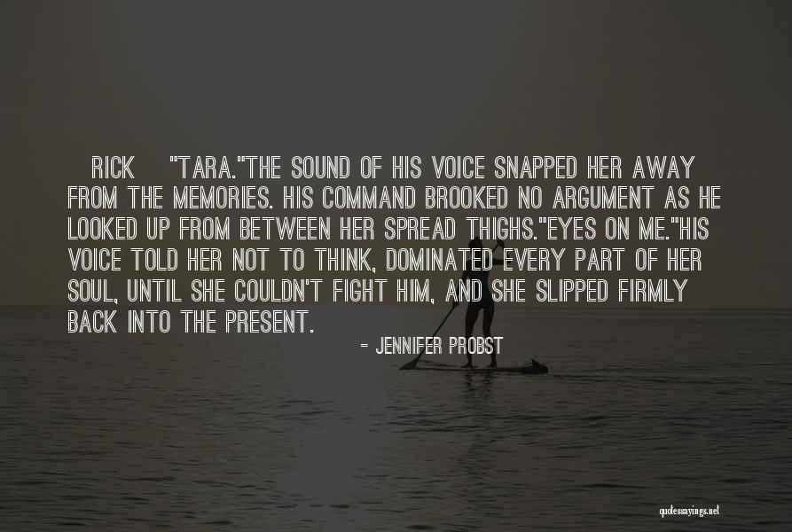 Sound Of His Voice Quotes By Jennifer Probst Sound Of His Voice Quotes By Jennifer Probst
