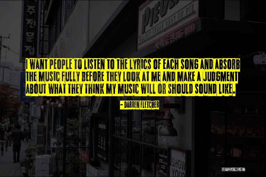 Sound Of Music Song Quotes By Darren Fletcher Sound Of Music Song Quotes By Darren Fletcher