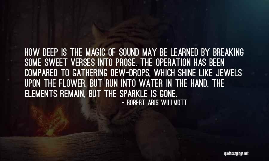 Sound Of Running Water Quotes By Robert Aris Willmott Sound Of Running Water Quotes By Robert Aris Willmott