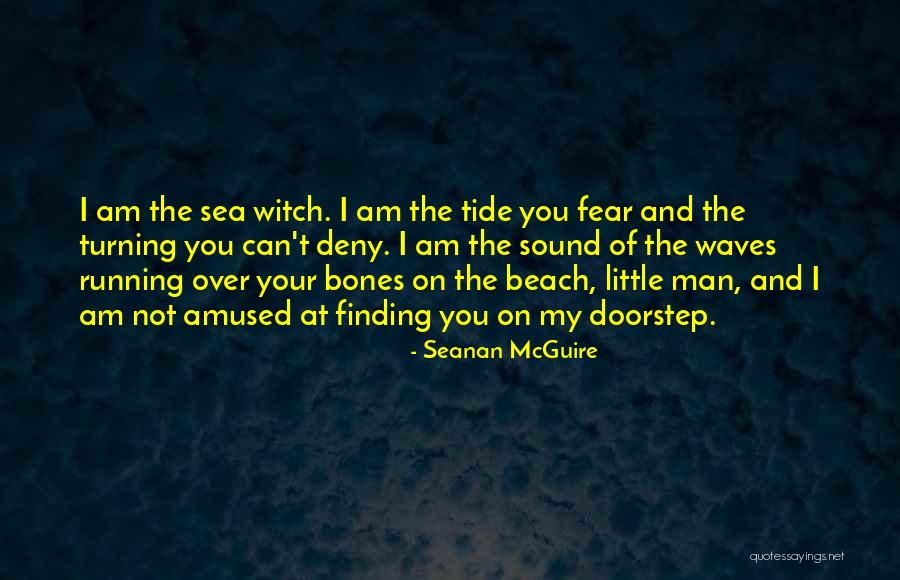 Sound Of Sea Waves Quotes By Seanan McGuire Sound Of Sea Waves Quotes By Seanan McGuire