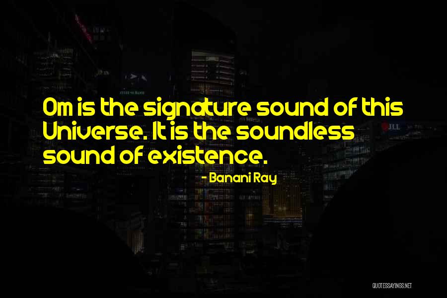 Sound Of Silence Quotes By Banani Ray