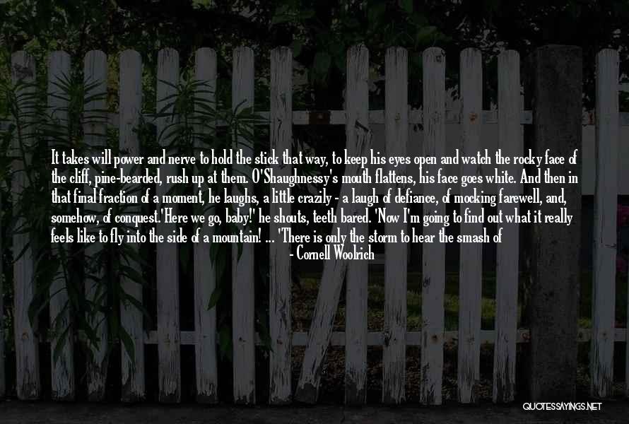 Sound Of Thunder Quotes By Cornell Woolrich Sound Of Thunder Quotes By Cornell Woolrich