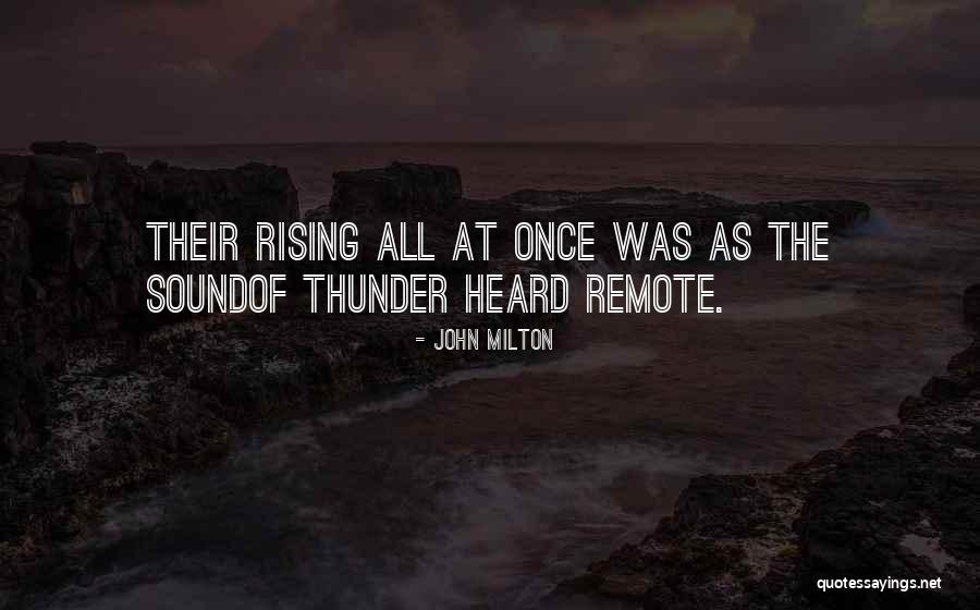 Sound Of Thunder Quotes By John Milton Sound Of Thunder Quotes By John Milton