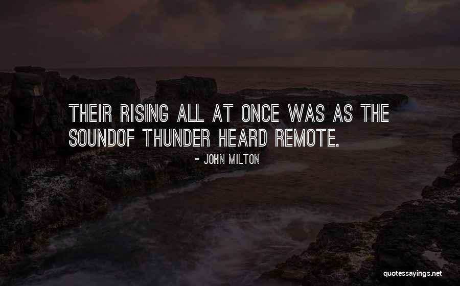 Sound Of Thunder Quotes By John Milton