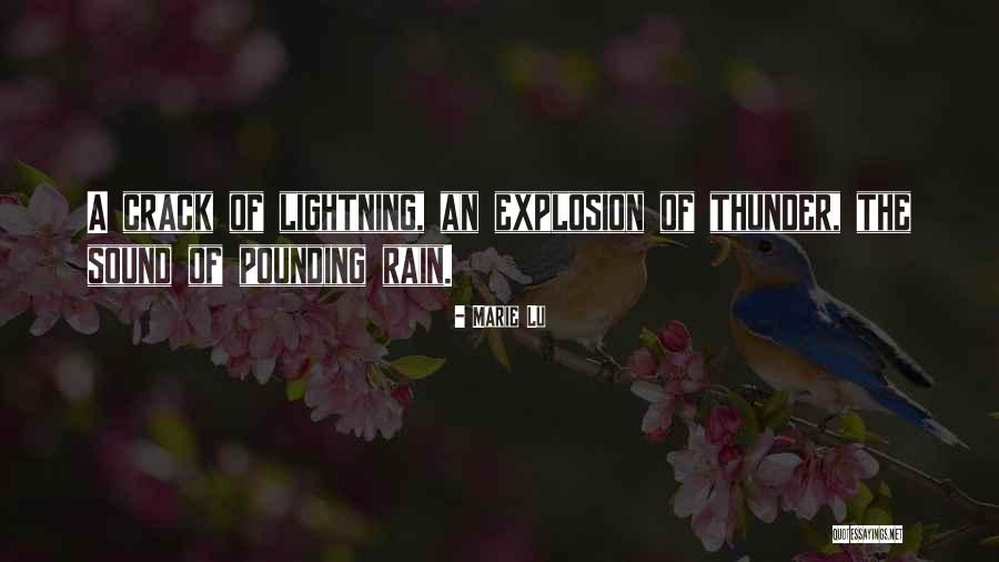 Sound Of Thunder Quotes By Marie Lu Sound Of Thunder Quotes By Marie Lu