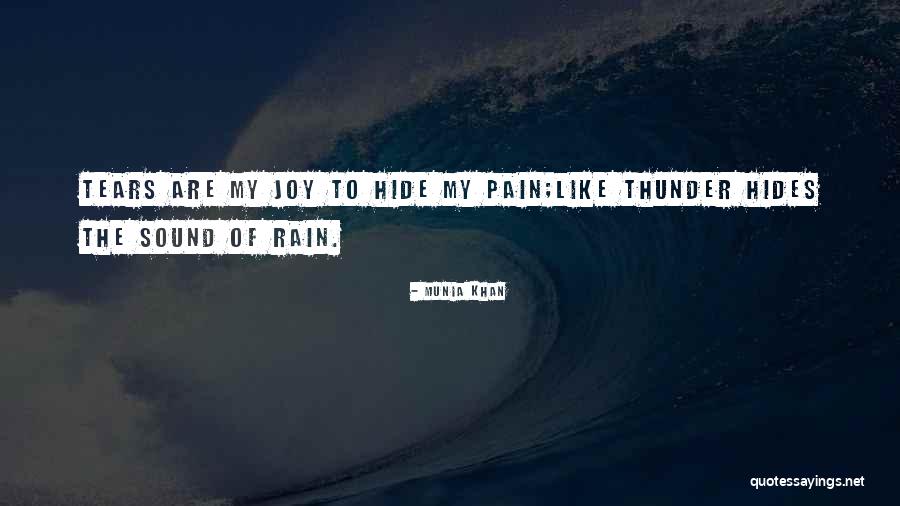 Sound Of Thunder Quotes By Munia Khan Sound Of Thunder Quotes By Munia Khan