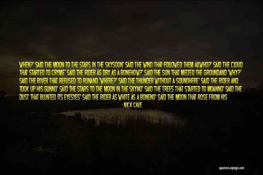 Sound Of Thunder Quotes By Nick Cave Sound Of Thunder Quotes By Nick Cave