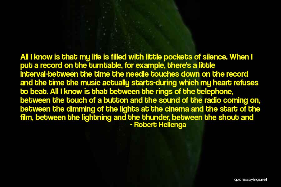 Sound Of Thunder Quotes By Robert Hellenga Sound Of Thunder Quotes By Robert Hellenga