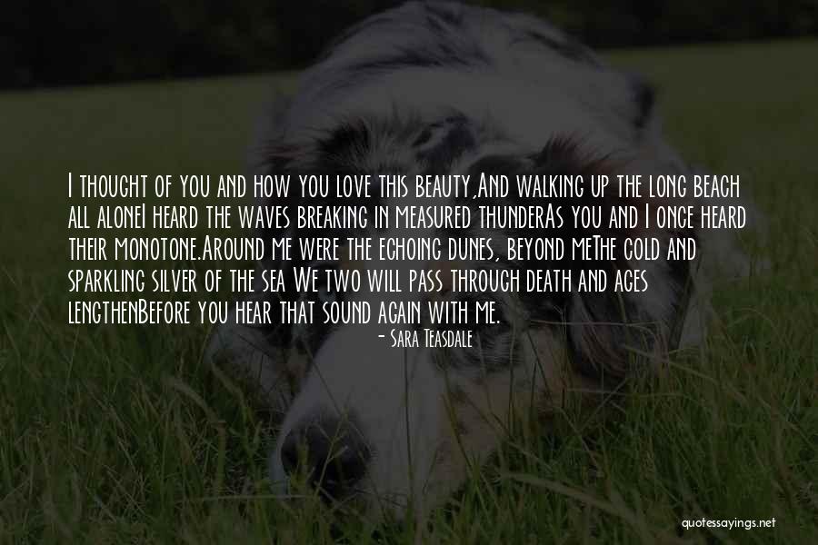 Sound Of Thunder Quotes By Sara Teasdale Sound Of Thunder Quotes By Sara Teasdale