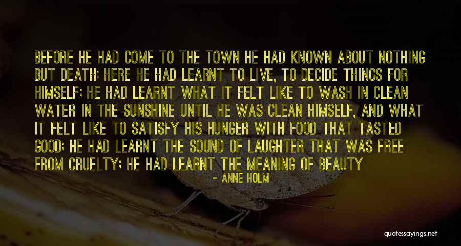 Sound Of Water Quotes By Anne Holm Sound Of Water Quotes By Anne Holm