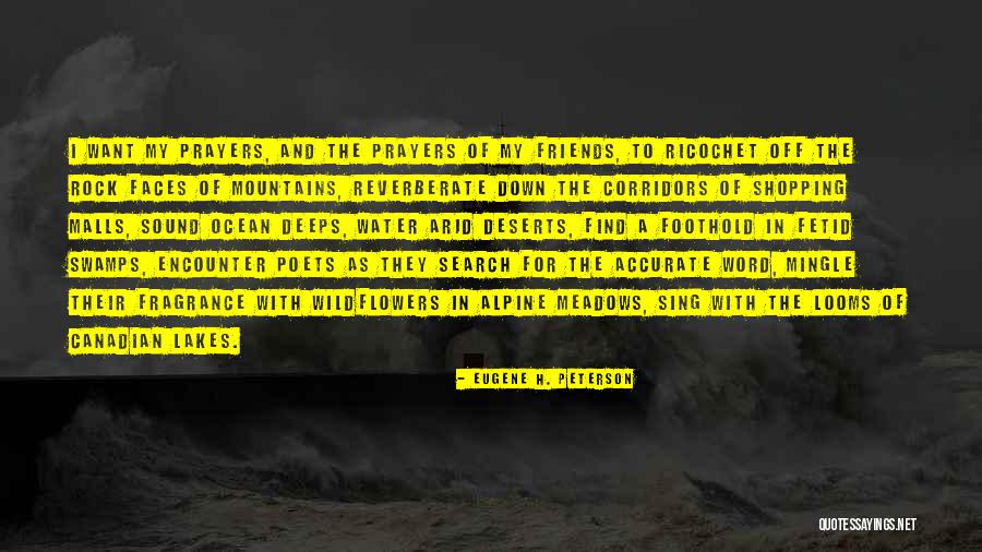 Sound Of Water Quotes By Eugene H. Peterson Sound Of Water Quotes By Eugene H. Peterson