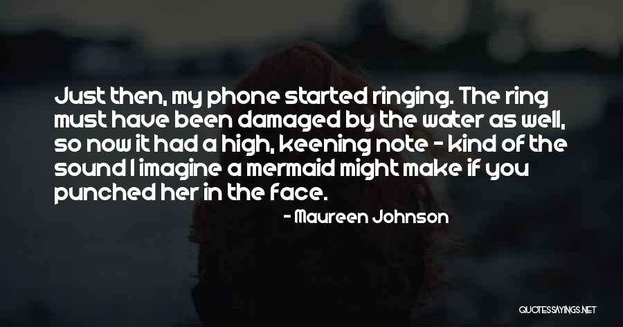 Sound Of Water Quotes By Maureen Johnson Sound Of Water Quotes By Maureen Johnson