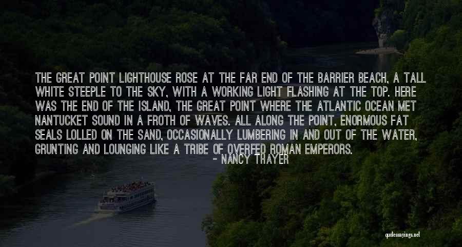 Sound Of Water Quotes By Nancy Thayer Sound Of Water Quotes By Nancy Thayer