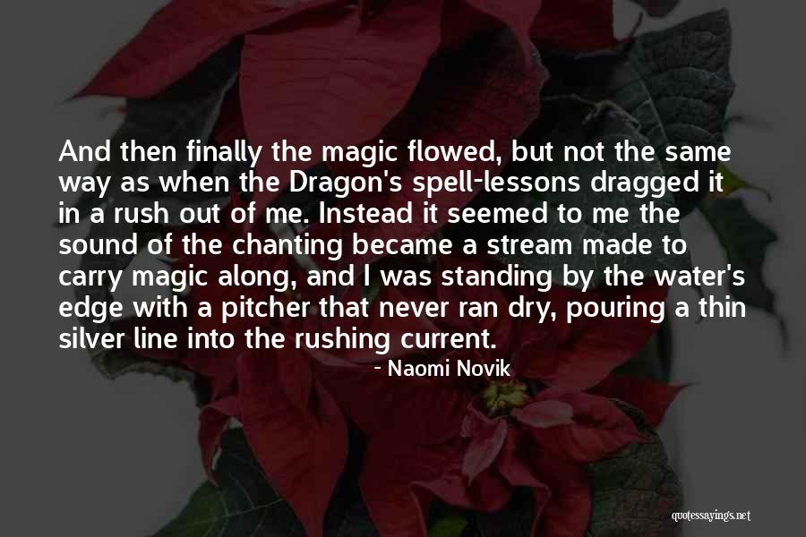 Sound Of Water Quotes By Naomi Novik Sound Of Water Quotes By Naomi Novik