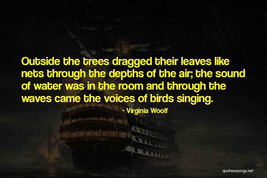 Sound Of Water Quotes By Virginia Woolf Sound Of Water Quotes By Virginia Woolf