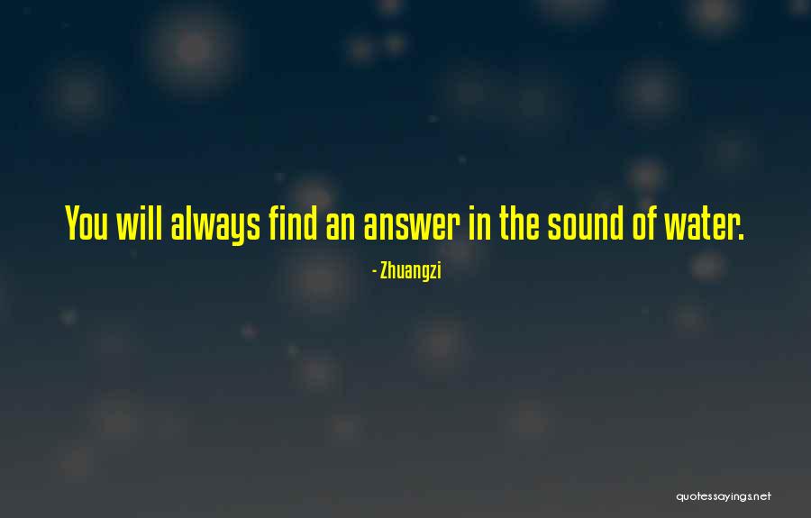 Sound Of Water Quotes By Zhuangzi Sound Of Water Quotes By Zhuangzi