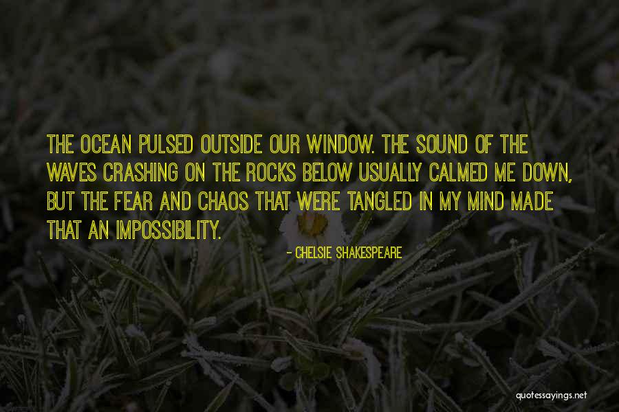Sound Of Waves Love Quotes By Chelsie Shakespeare Sound Of Waves Love Quotes By Chelsie Shakespeare