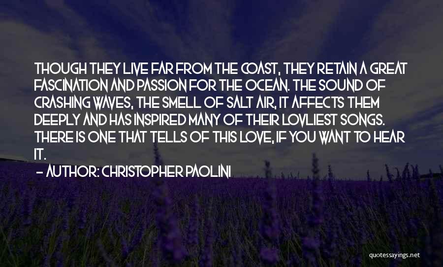 Sound Of Waves Quotes By Christopher Paolini