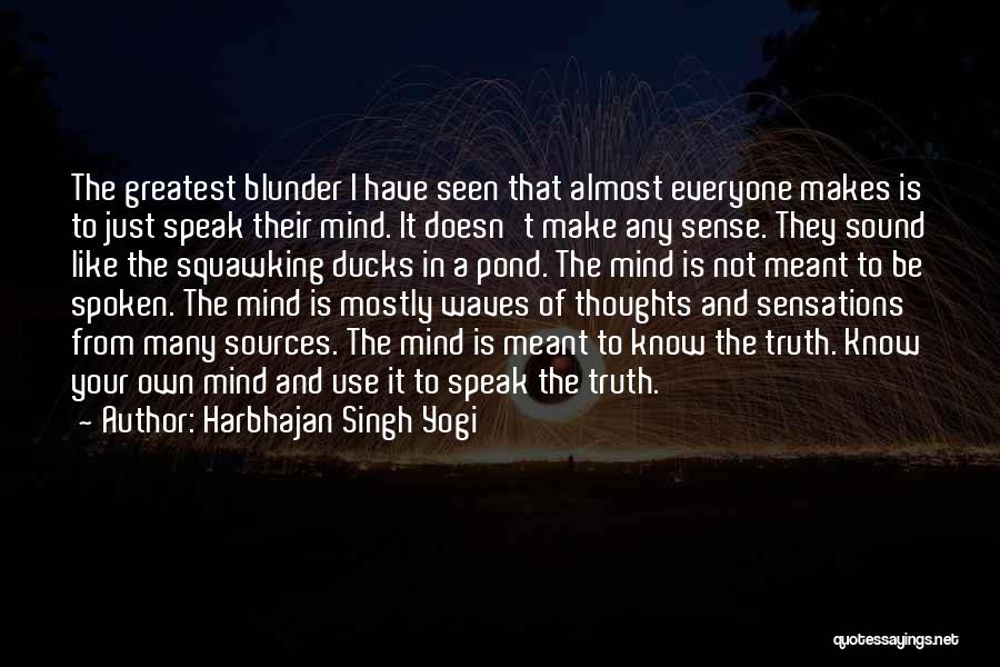 Sound Of Waves Quotes By Harbhajan Singh Yogi