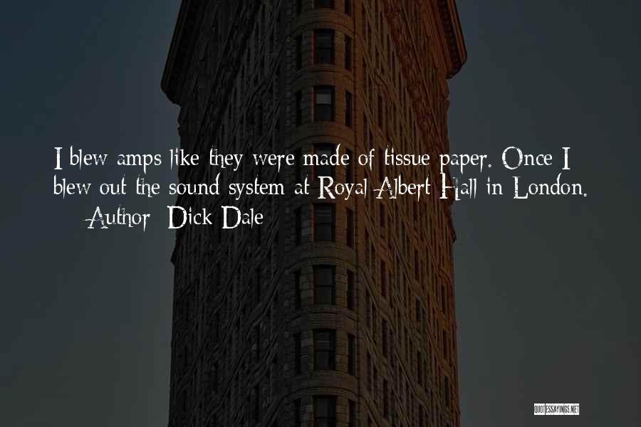 Sound System Quotes By Dick Dale