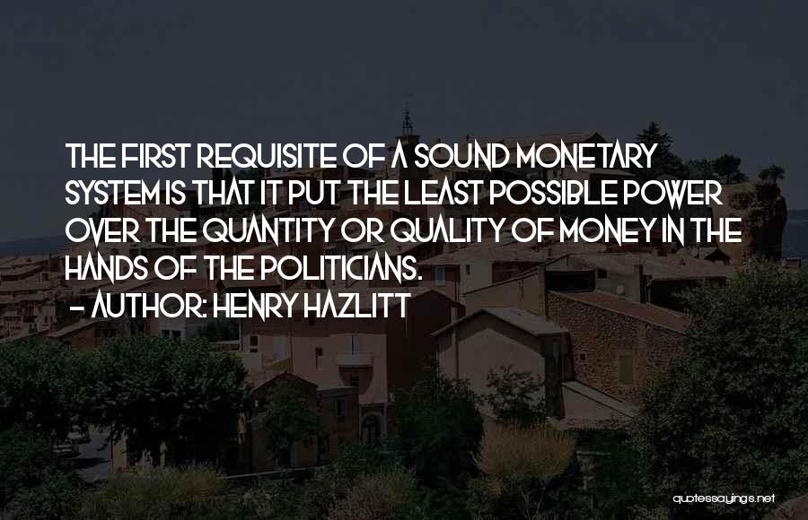 Sound System Quotes By Henry Hazlitt