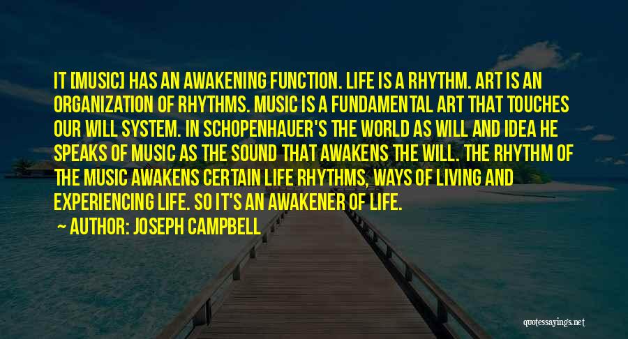 Sound System Quotes By Joseph Campbell