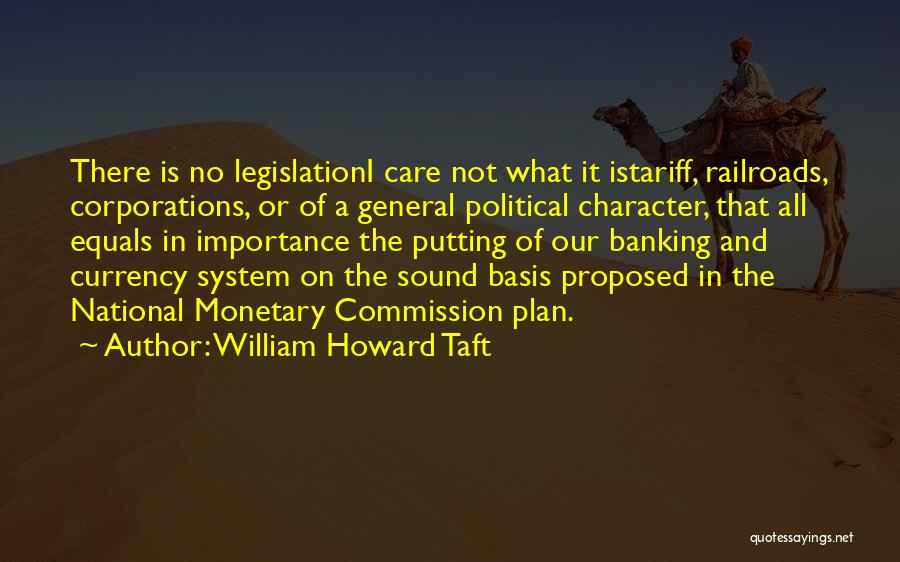 Sound System Quotes By William Howard Taft