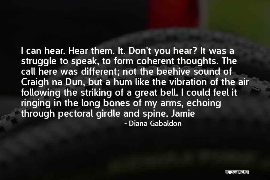 Sound Vibration Quotes By Diana Gabaldon